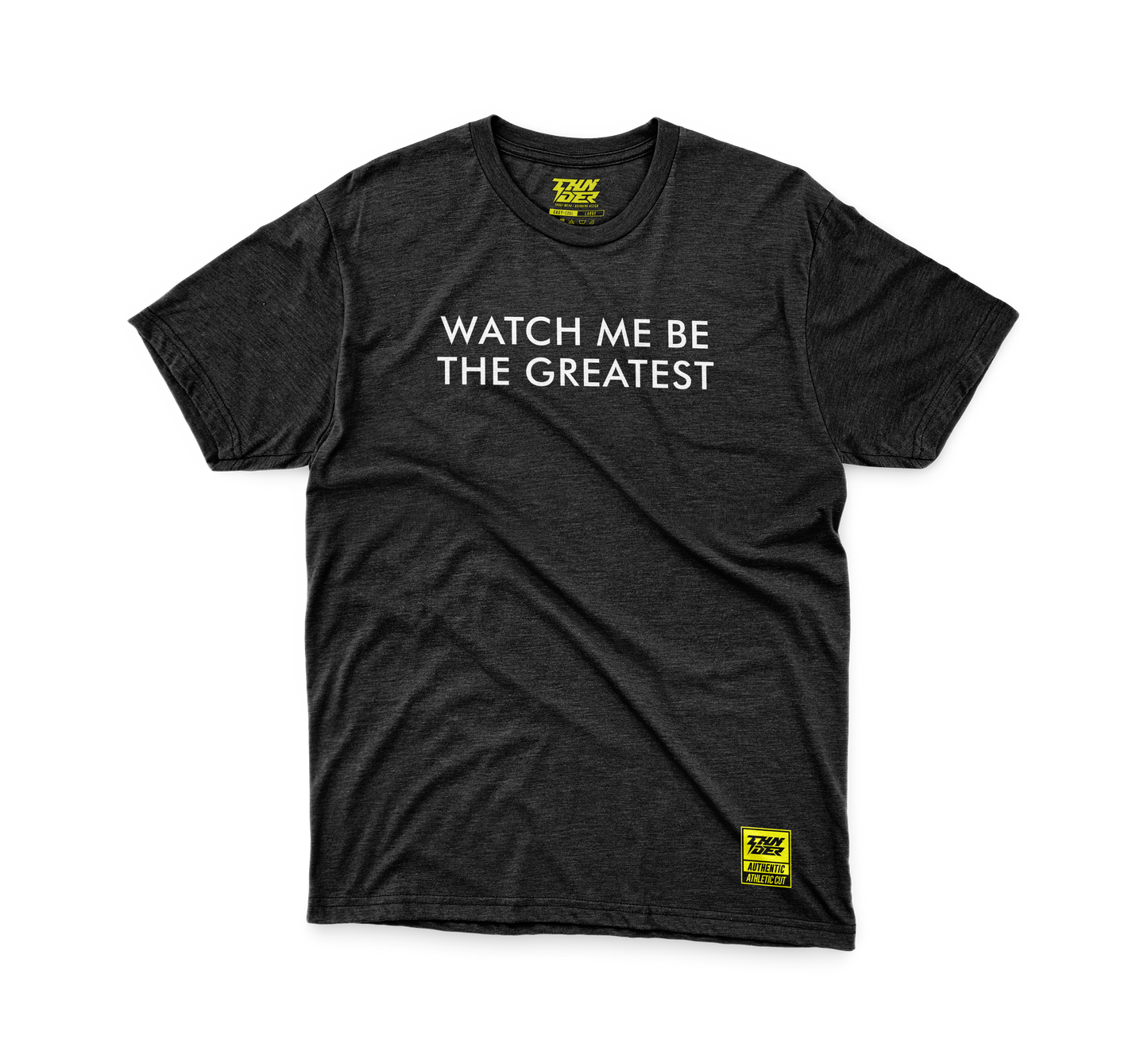 WATCH ME BE THE GREATEST